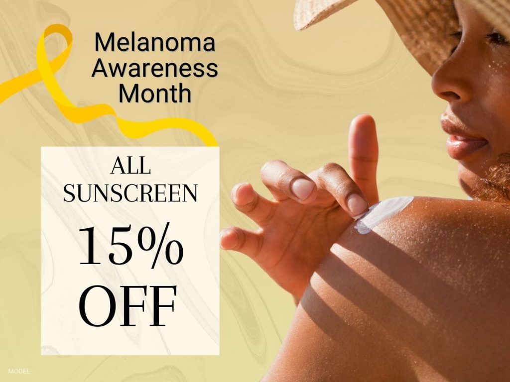 "Melanoma Awareness Month. All sunscreen 15% Off" with a model applying sunscreen on their shoulder.